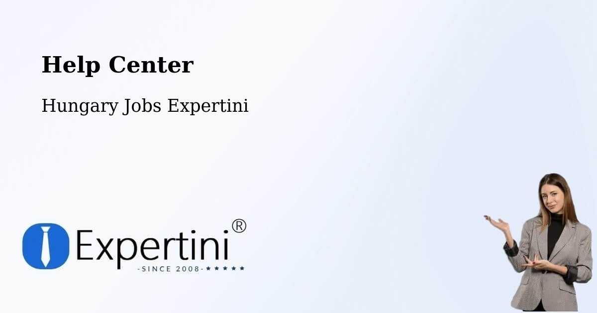 Help Center - Hungary Jobs Expertini